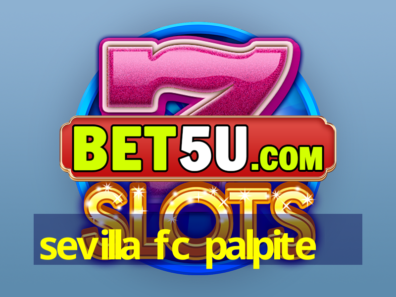 sevilla fc palpite